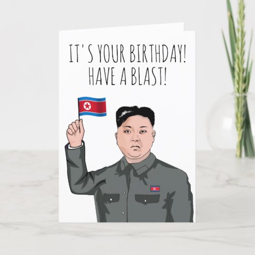 KIM JONG UN Its Your Birthday Card