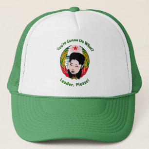 Kim Jong Un - Leader, Please! Trucker Hat
