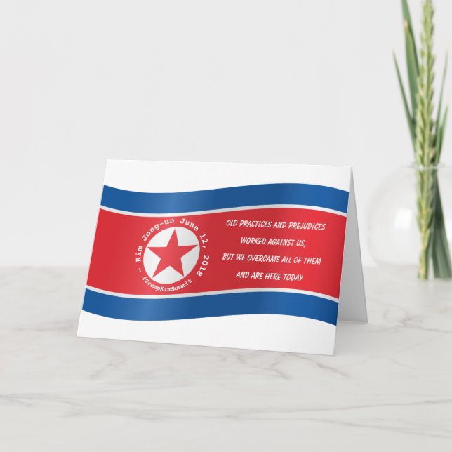 Kim Jong un Quote Summit USA North Korea June 12 Card (Front)