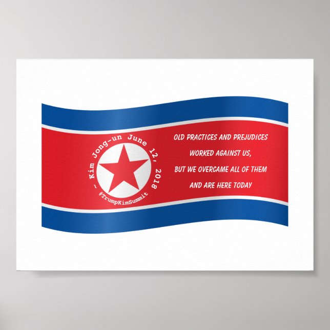 Kim Jong un Quote #TrumpKimSummit June 12 Poster (Front)