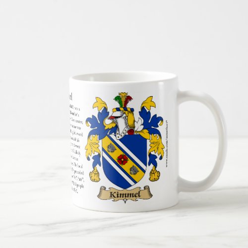 Kimmel the Origin the Meaning and the Crest Coffee Mug
