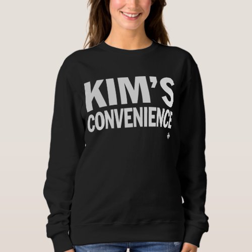 Kims Convenience Womens Sweatshirt