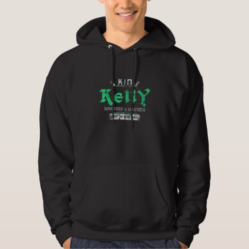 Kin Kelly Mischief And Mayhem Since The Middle Age Hoodie