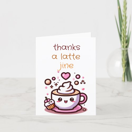 kind  A Latte Coffee Thank You Cards