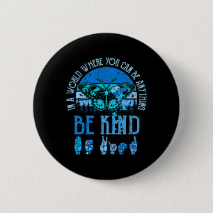 Kind Asl Autism Awareness Inspirational Retro Teac Button