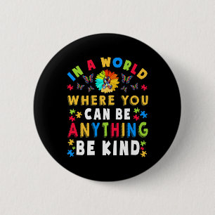 Kind Autism Awareness Asl Mom Teacher Kindness 18 Button