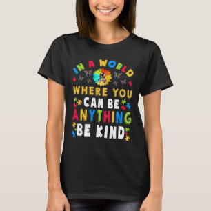 Kind Autism Awareness Asl Mom Teacher Kindness 18  T-Shirt