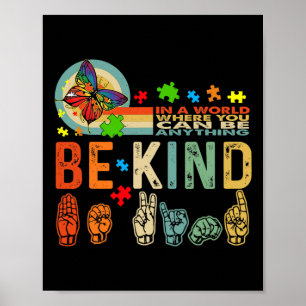 Kind Autism Awareness Asl Mom Teacher Kindness 19 Poster