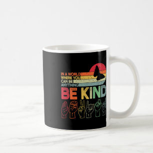 Kind Autism Awareness Asl Mom Teacher Kindness 2  Coffee Mug