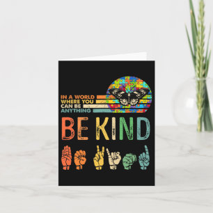 Kind Autism Awareness Asl Mom Teacher Kindness 3  Card