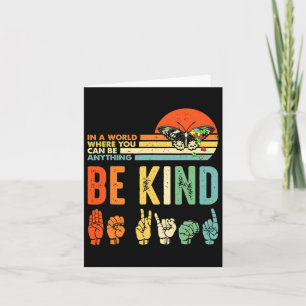 Kind Autism Awareness Asl Mom Teacher Kindness 9  Card