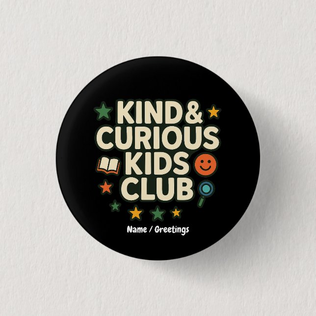 Kind & Curious Kids Club Positive Growth Mindset  Button (Front)