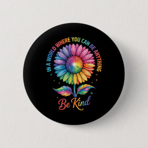 Kind Flower Rainbow Lgbtq Trans Biual Gay Lesbian Button