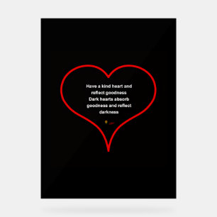 Kind Heart Acrylic Sign