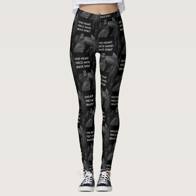 Kind Heart. Fierce Mind. Brave Spirit. Leggings. Leggings (Front)