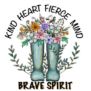 Kind Heart Fierce Mind Brave Spirit women T-Shirt