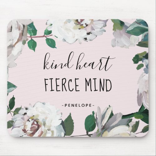 Kind Heart Fierce Mind Watercolor Floral Mousepad