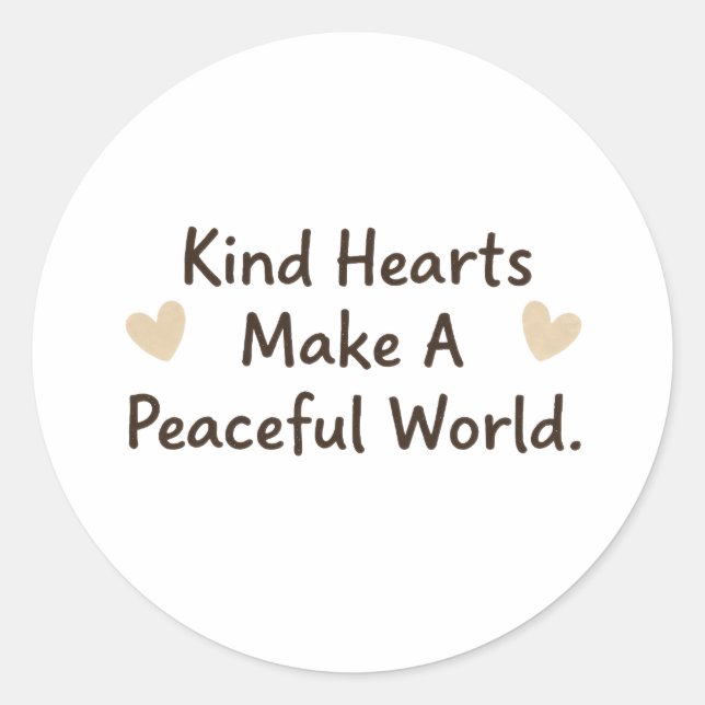 Kind Hearts Classic Round Sticker (Front)