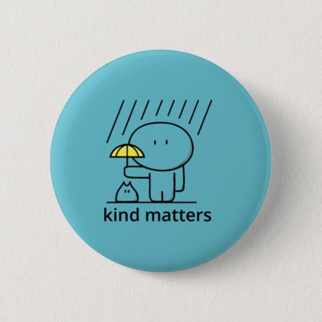 Kind Matters Button (Front)