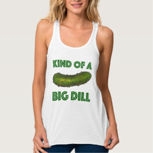 Kind of a Big Dill (Deal) Green Kosher Pickle Tank Top