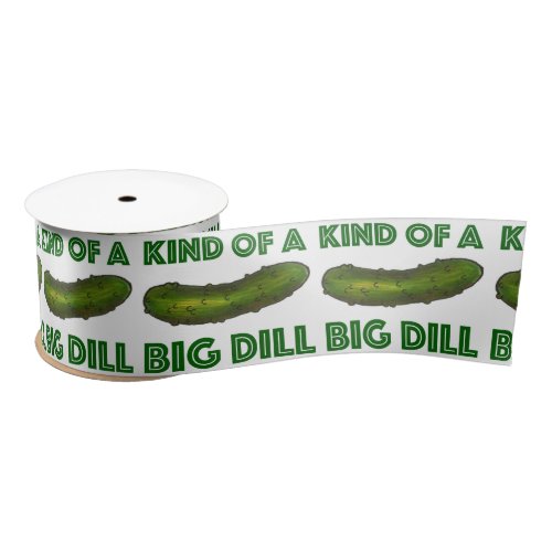 Kind of a Big Dill Deal Green Pickle Food Print Satin Ribbon