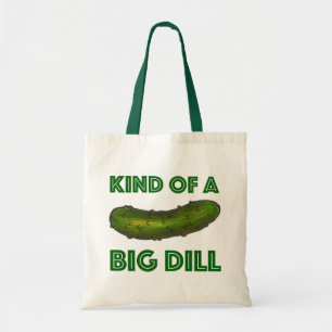 Kind of a Big Dill (Deal) Green Pickle Pickleball Tote Bag