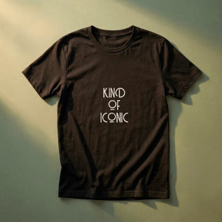 Kind of Iconic Funny Trendy Minimalist Statement T-Shirt