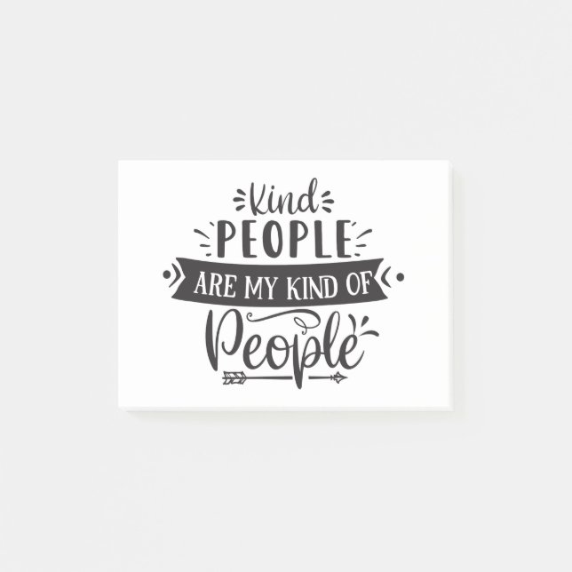 Kind People Are My Kind of People Post-it Notes (Front)