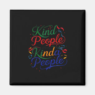 Kind People Are My Kinda People Festive Typography Magnet