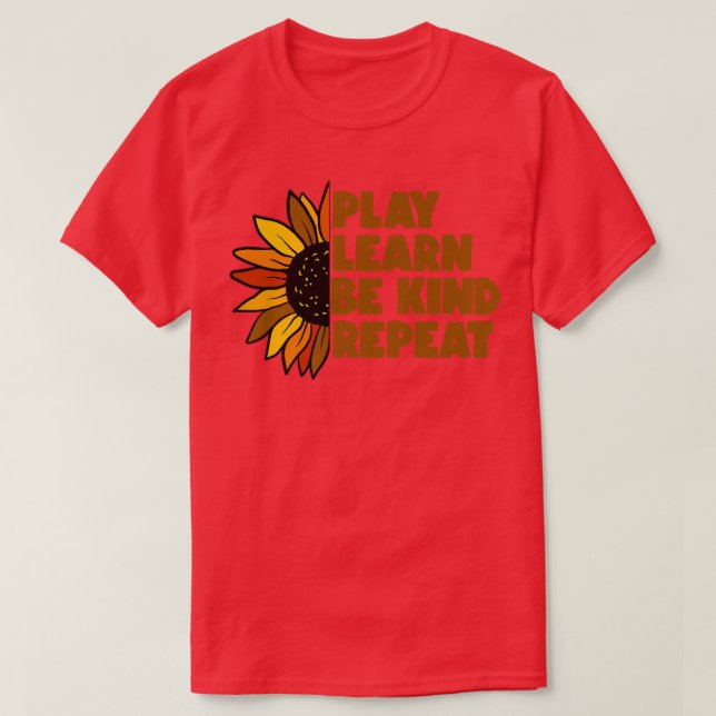 Kind Play Learn Be Kind Repeat Unity Day No Bullie T-Shirt (Design Front)