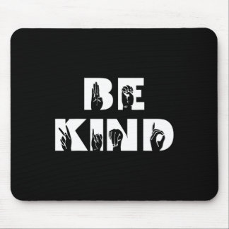 Kind Sign Language Deaf Awareness Asl  Mouse Pad