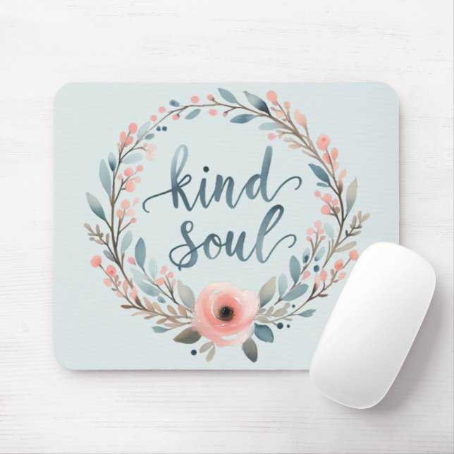 Kind Soul Floral Wreath Watercolor Quote Mouse Pad (With Mouse)