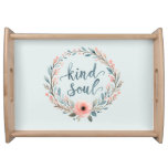 Kind Soul Floral Wreath Watercolor Quote Serving Tray