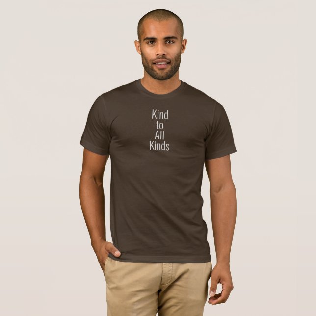 Kind to All Kinds T-Shirt (Front Full)