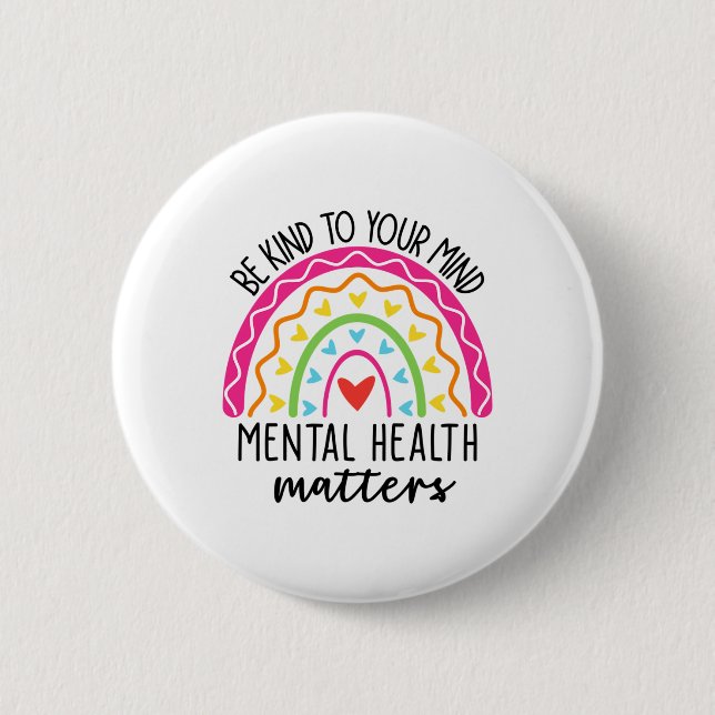 Kind To Your Mind Leopard Rainbow Mental Health Pr Button (Front)