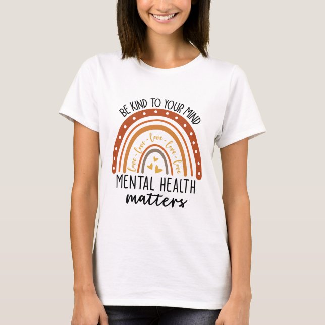 Kind To Your Mind Leopard Rainbow Mental Health Pr T-Shirt (Front)