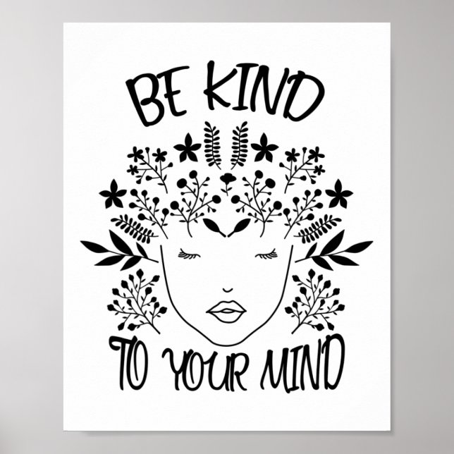 Kind To Your Mind Mental Health Awareness 2  Poster (Front)