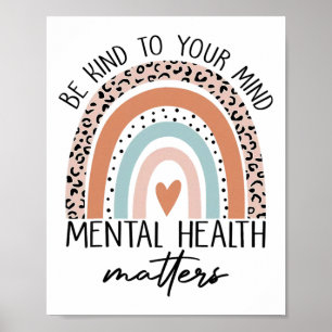 Kind To Your Mind Mental Health Problems Awareness Poster