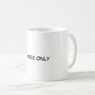 Kind Vibes Only Coffee Mug