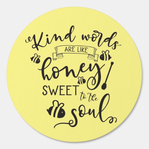 kind word are like honey word art sign