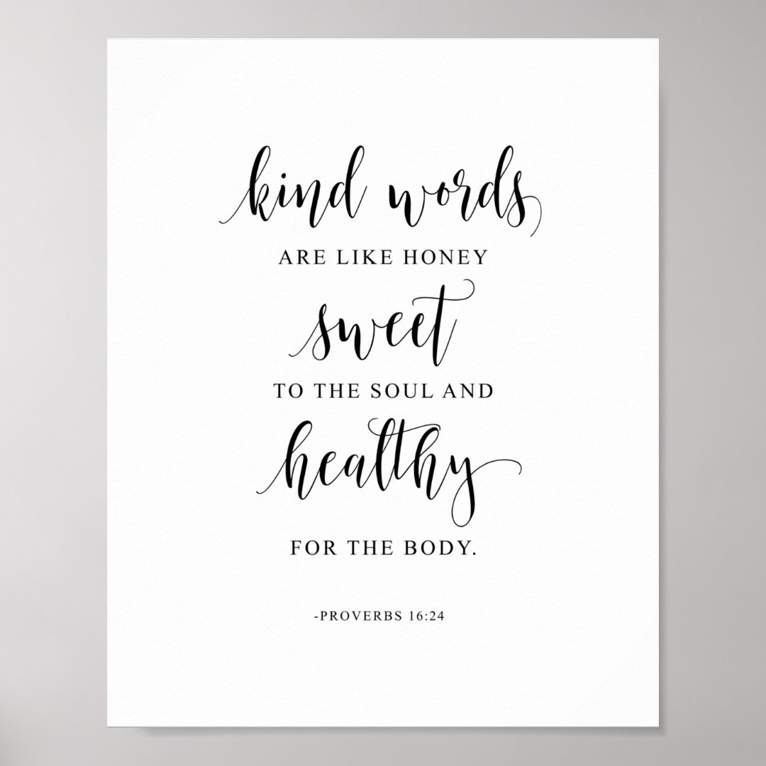 kind-words-are-like-honey-proverbs-16-24-poster-zazzle