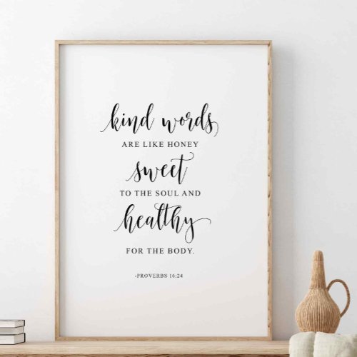 Kind Words Are Like Honey Proverbs 1624 Poster