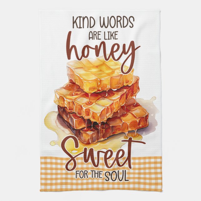 Kind Words are like Honey Sweet for the Soul Kitchen Towel (Vertical)