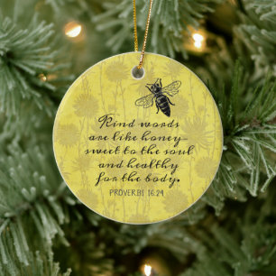 Kind Words Like Honey Quote Ceramic Ornament