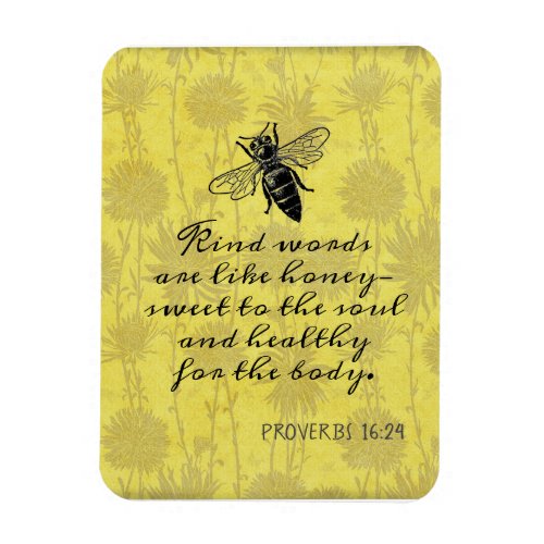 Kind Words Like Honey Quote Magnet
