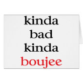 Kinda Boujee (Front Horizontal)