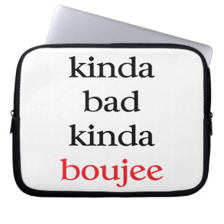 Kinda Boujee Laptop Sleeve