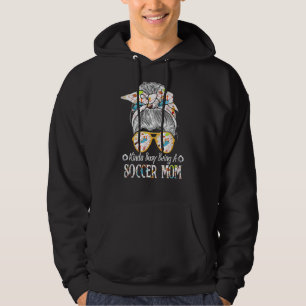 Kinda Busy Being A Soccer Mom Messy Hair Bun Hoodie