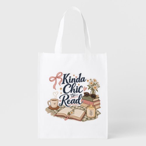 Kinda Chic to Read Book Lover Aesthetic | Cozy Rea Grocery Bag