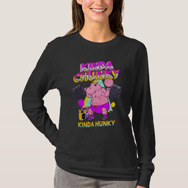 Kinda Chunky Kinda Hunky Bodybuilding Gym  1 T-Shirt (Front)